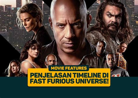 Penjelasan Timeline di Franchise Fast and Furious! - Greenscene