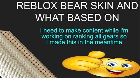 ROBLOX BEAR SKINS AND WHAT THEY ARE BASED ON PART 43253427897 - YouTube