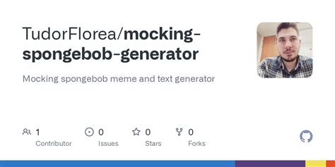 GitHub - TudorFlorea/mocking-spongebob-generator: Mocking spongebob meme and text generator