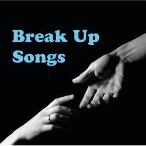 10 All-Time Best Break-Up Songs - Spinditty