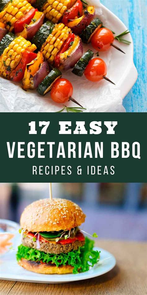 22 Easy Vegetarian BBQ Ideas For Your Next Cook-Off