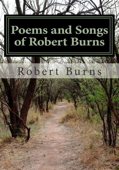 Amazon.com: Poems and Songs of Robert Burns (9781456381042): Robert Burns: Books | Books, How to ...