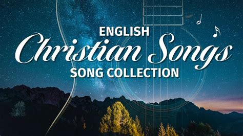 New English Christian Songs – 2020 Praise Hymns With Lyrics | GOSPEL OF ...