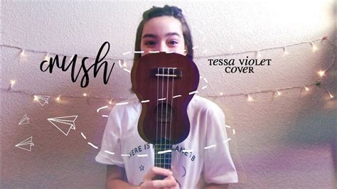 crush-tessa violet (cover) - YouTube