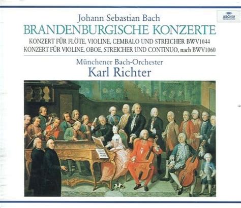 Karl Richter (Conductor) Munich Bach Orchestra / J. S. Bach : Brandenburg Concerto (All) and ...