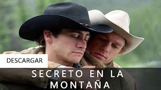 DOWNLOAD MOVIE: SECRETO EN LA MONTAÑA