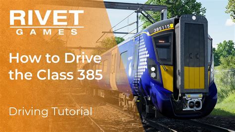 Tutorial | How to drive the Class 385 | Train Sim World 3 - YouTube