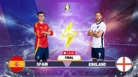 England Vs Spain Euro 2024 Live Score - Cass Maryjo