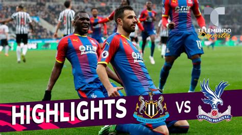 Newcastle United vs. Crystal Palace: 0-1 Goals & Highlights | Premier League | Telemundo ...