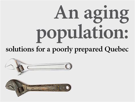 An Aging Population : Solutions for a Poorly Prepared Quebec – Centre ...