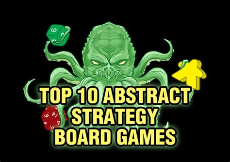 Top 10 Abstract Strategy Board Games - Board Game Quest