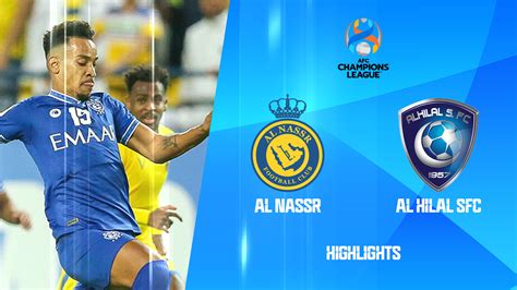 Al Nassr - Al Hilal | Thẻ đỏ bước ngoặt trận đấu - Highlights AFC ...