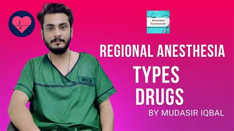 Regional Anesthesia || Types of Anesthesia and Drugs of Regional ...