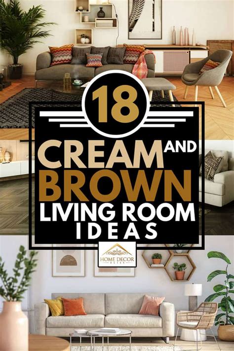 18 Cream and Brown Living Room Ideas