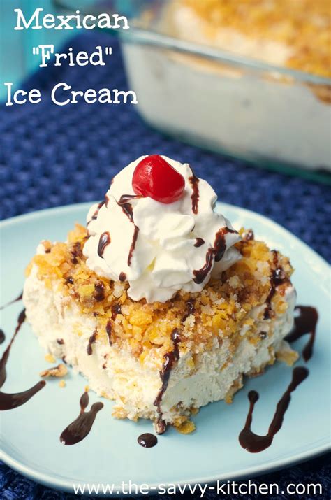 The Savvy Kitchen: Mexican "Fried" Ice Cream