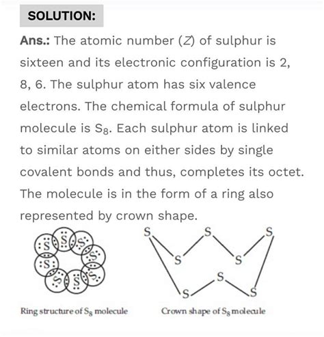 What would he the electron dot structure of a molecule of sulphur which is made up of eight ...