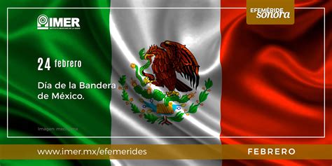 24 de febrero: Día de la bandera de México – Radio Lagarto