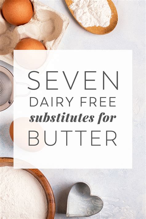 7 Dairy Free Substitutes for Butter - Simply Whisked