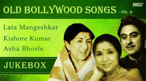 Best of Kishore Kumar | Asha Bhosle | Lata Mangeshkar | Old Bollywood Hindi Film Songs - YouTube