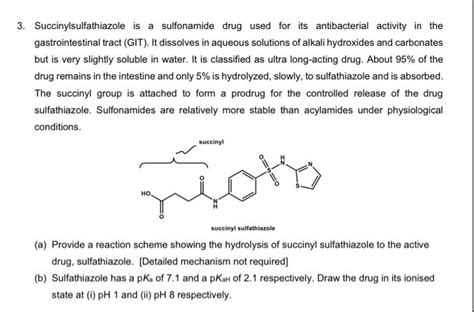 Succinylsulfathiazole is a sulfonamide drug used for | Chegg.com