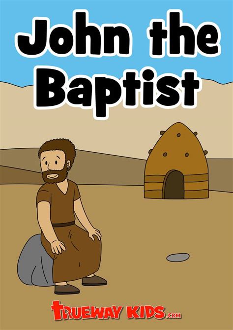 John the Baptist - Trueway Kids