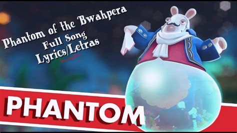 Mario + Rabbids Kingdom Battle: Phantom of the Bwahpera - Full song ...