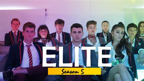 Elite Season 5: Do We Have A Release Date? - WTTSPOD