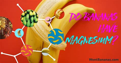 Do Bananas Have Magnesium?