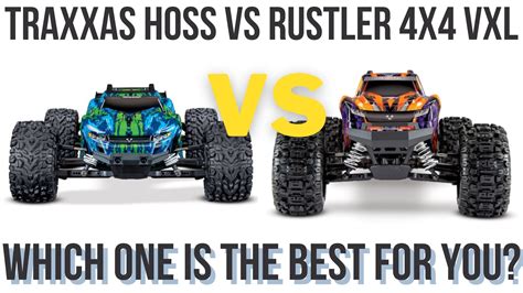 2023 Traxxas Hoss Vs Rustler 4x4 VXL. Which One Is The Best For You?