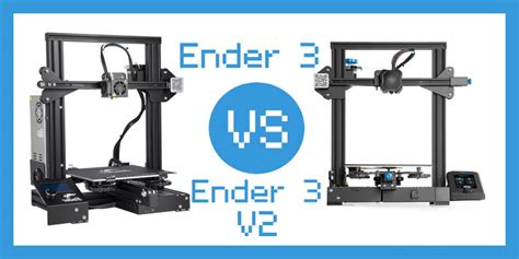 Creality Ender 3 Vs. V2 - 3D Printer Comparisons