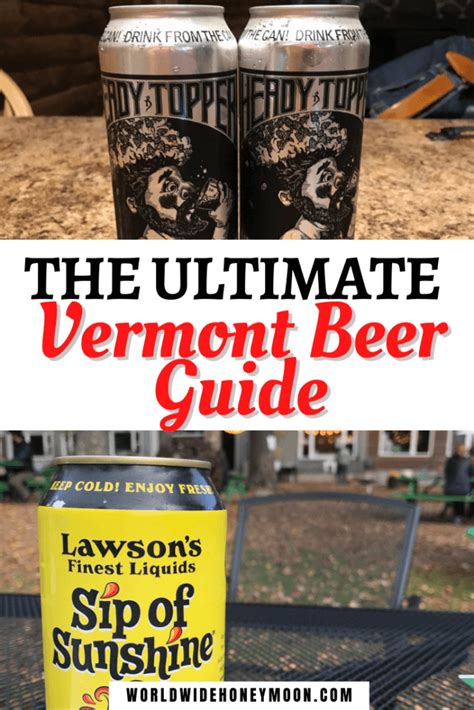 The Ultimate Vermont Beer Guide Plus the Best Vermont Breweries - World Wide Honeymoon