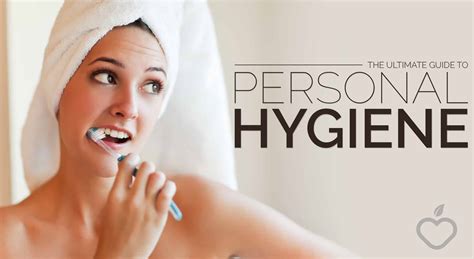 Guide to Personal Hygiene for Women of All Ages - Beauty Healthy Tips - Skin, Hair, Nails, Anti ...