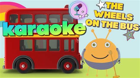 The Wheels on the Bus KARAOKE - Instrumental with lyrics | Kids Karaoke Songs Toys and Songs ...