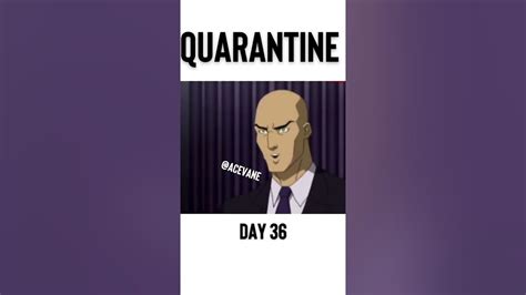 Quarantine Day 36 - YouTube