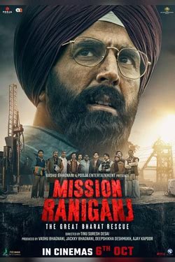 Mission Raniganj | Movie Release, Showtimes & Trailer | Cinema Online