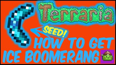 How To Get Ice Boomerang In Terraria (With Seed) | Terraria 1.4.4.9 ...