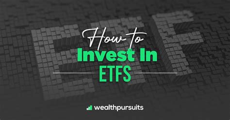 How To Invest In ETFs - A Thorough Guide To ETF Investing