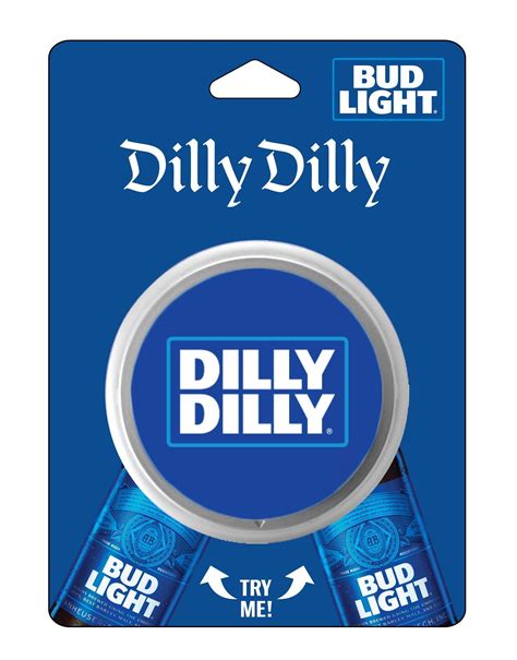 Official Dilly Dilly Button by Bud Light. Bud Light Commercial Dilly Dilly You are a True Friend ...