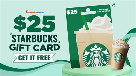 Free $25 Starbucks Gift Card | GetFreebiesToday.com