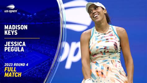 Madison Keys vs. Jessica Pegula Full Match | 2023 US Open Round 3 ...