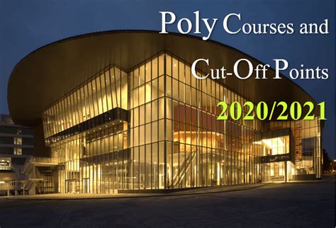 Poly Courses and Poly Cut Off Points (2020/2021) – Delivers Results