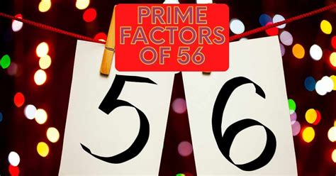 What is a prime factor of 56? - Maths How To with Anita