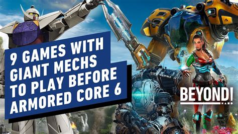 9 Giant Mech Games to Play Before Armored Core 6 - Beyond Clip - The Global Herald