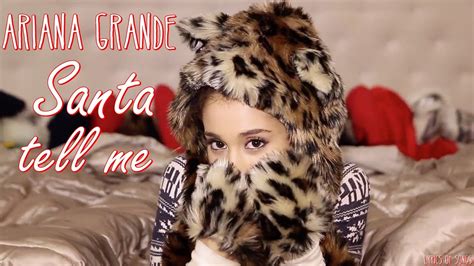 Ariana Grande - Santa Tell Me | Lyrics Of Songs - YouTube