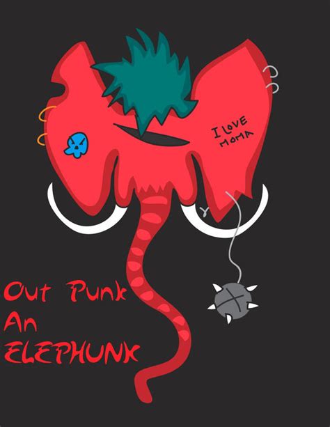 Out Punk an Elephunk by Birthdaycardboy on DeviantArt