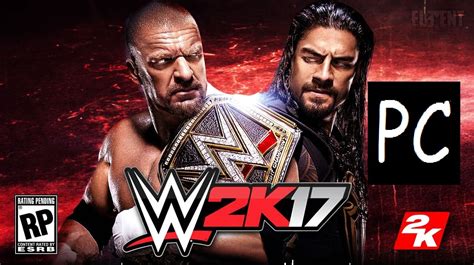 WWE 2K17 Pc Game Free Download Full Version Highly Compressed