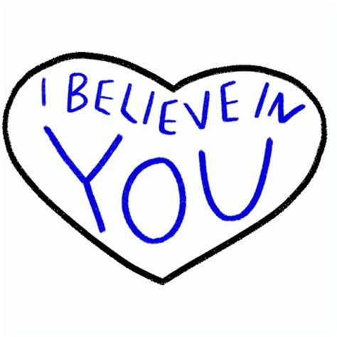 I Believe In You You Got This Sticker - I Believe In You You Got This ...