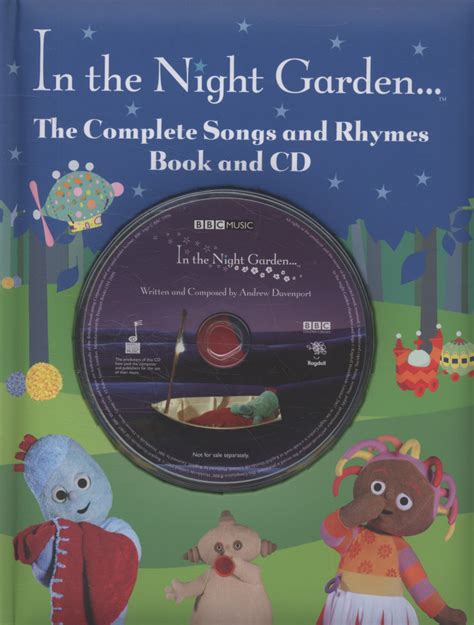 In the night garden : the complete songs and rhymes book and CD