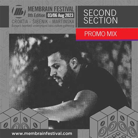 Second Section - Membrain Festival 2023 - Promo Mix - Membrainfestival.com