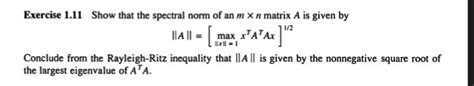 Solved Show that the spectral norm of an m times n matrix A | Chegg.com